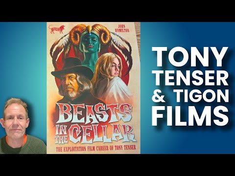 BEASTS IN THE CELLAR Tony Tenser (Tigon Films) By John Hamilton Book Review