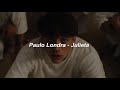Paulo Londra  - Julieta 💔|| LETRA