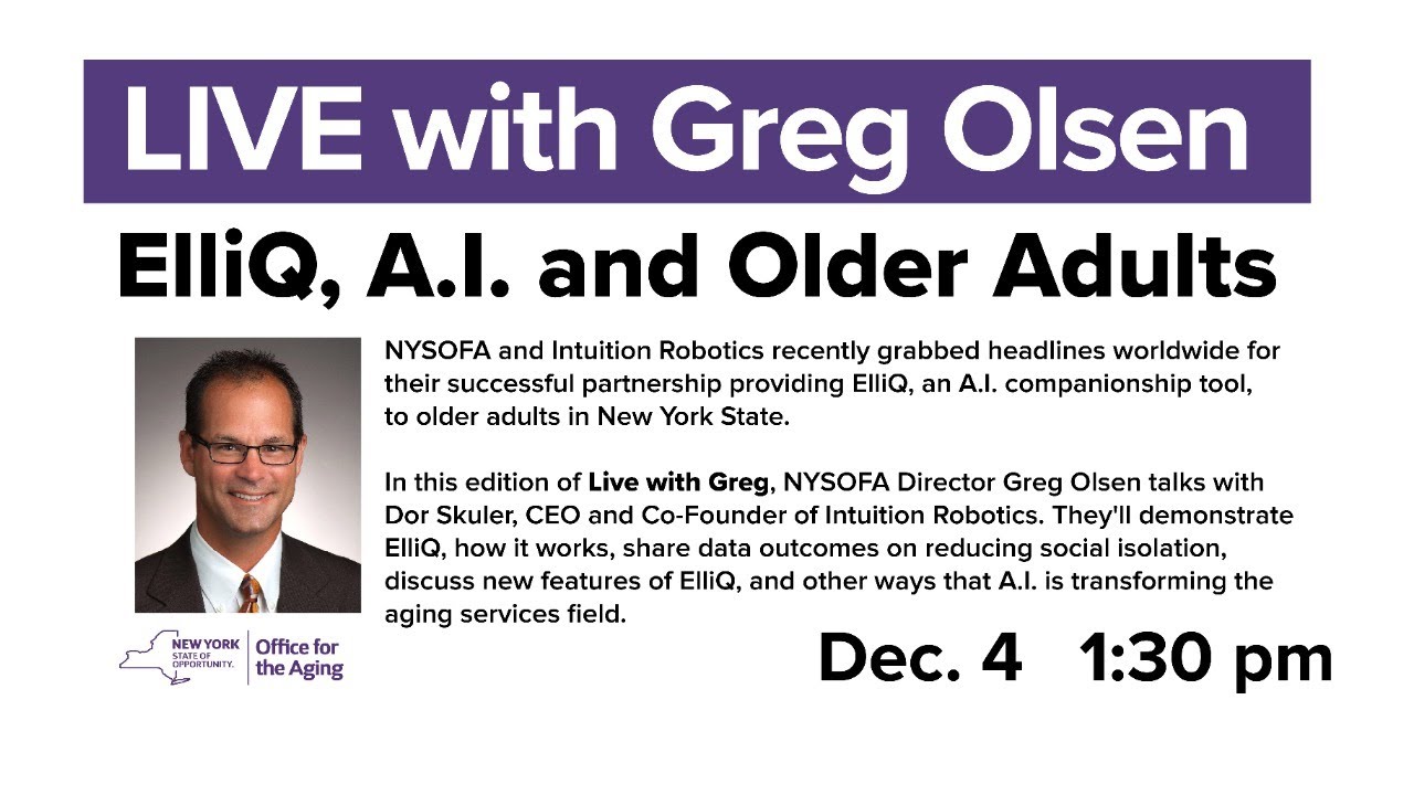 LIVE with Greg: ElliQ, A.I. and Older Adults