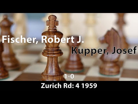 Fischer, Robert -- Kupper, Josef, Zurich  Rd: 4 1959, 1-0