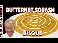 Butternut Squash Bisque Perfect Thanksgiving Soup Chef Jean Pierre