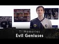 TI Memories Evil Geniuses