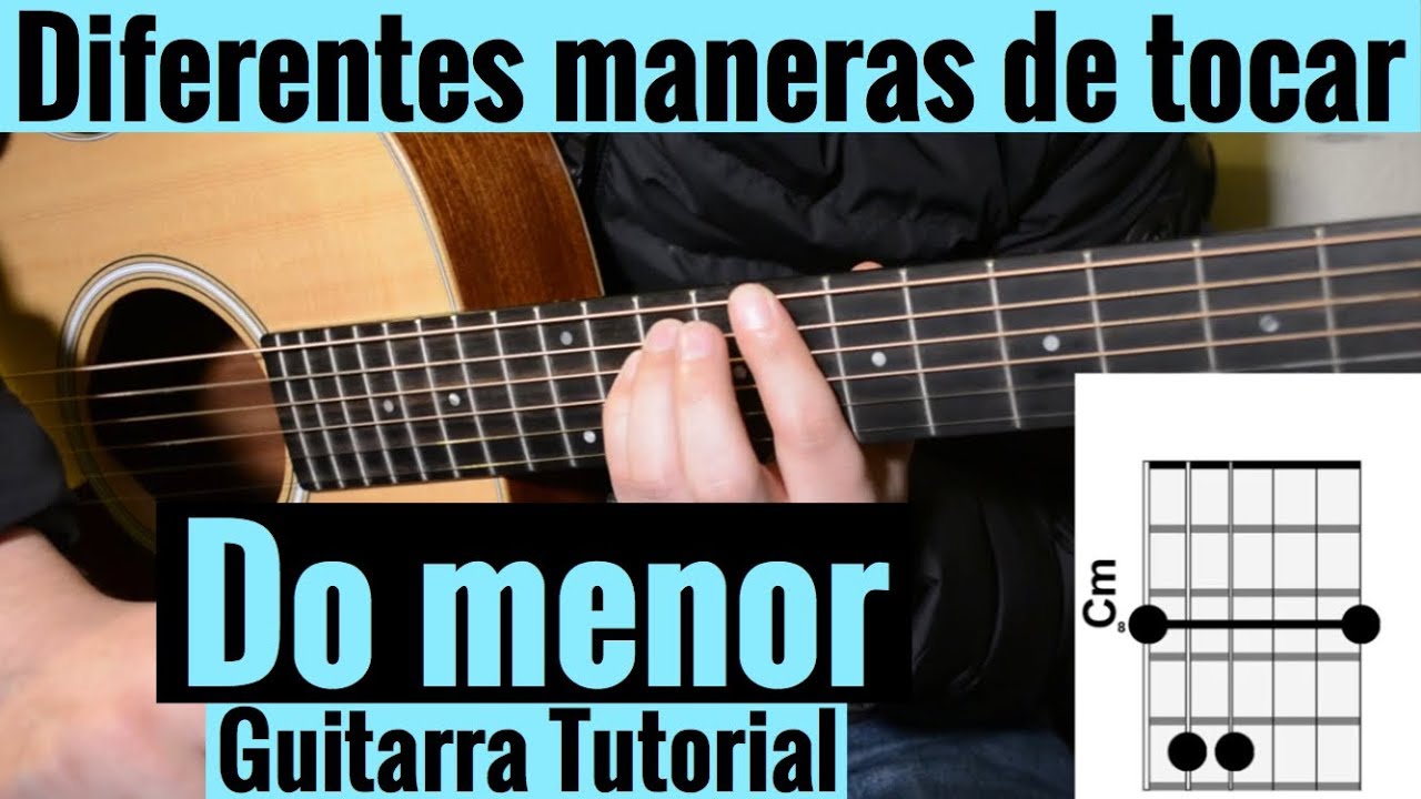 Diferentes Maneras De Tocar DO Menor En Guitarra Acustica Tutorial Facil