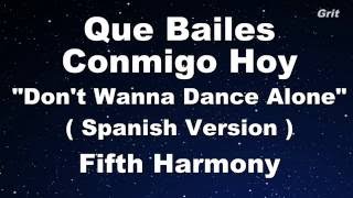 Que Bailes Conmigo Hoy - Fifth Harmony Karaoke 【With Guide Melody】 Instrumental