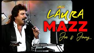 1992 - LAURA - Grupo Mazz - Joe Lopez Jimmy Gonzalez - Live -