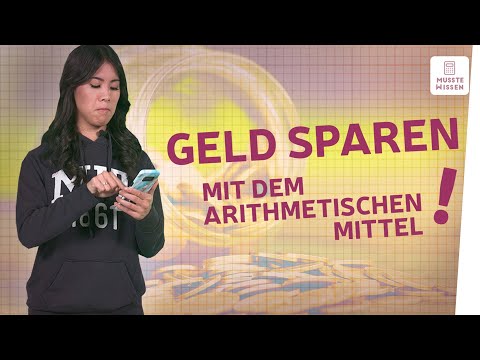 Das arithmetische Mittel und wie ihr damit Geld spart I musstewissen Mathe