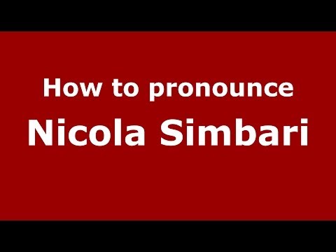 How to pronounce Nicola Simbari (Italian/Italy) - PronounceNames.com