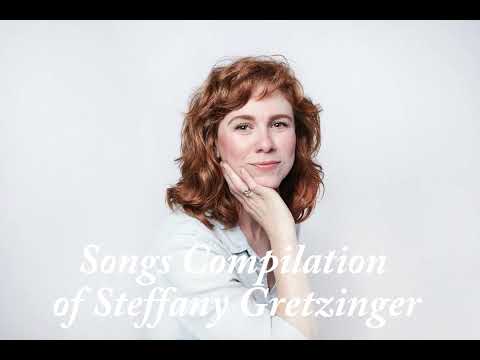 Songs Compilation of Steffany Gretzinger