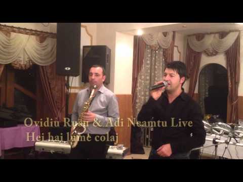 Ovidiu Rusu & Adi Neamtu Live- Hei, hai lume, colaj