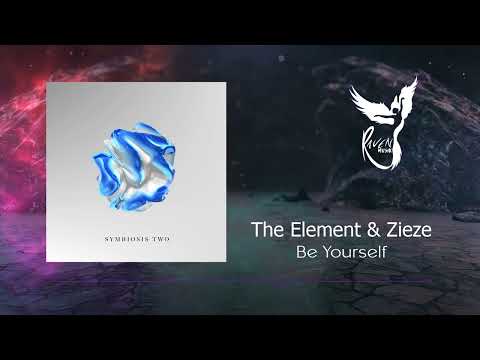 PREMIERE: The Element & Zieze - Be Yourself (Original Mix) [Impressum]