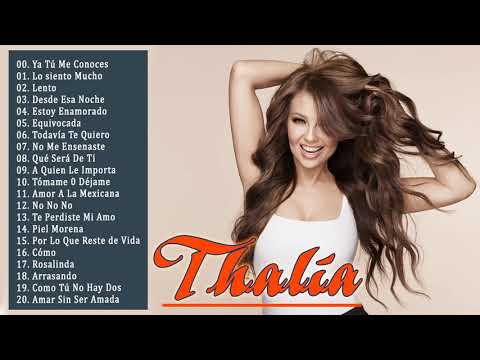 Thalía Greatest Hits 2021 || Best Songs Thalía full Album 2021