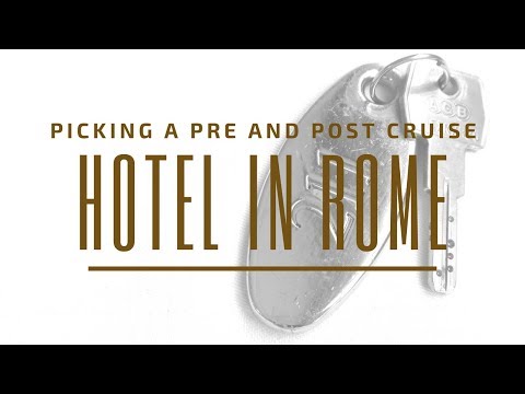 Pre and Post Mediterranean Cruise Hotels: Hotel San Giorgio and Hilton Rome Airport
