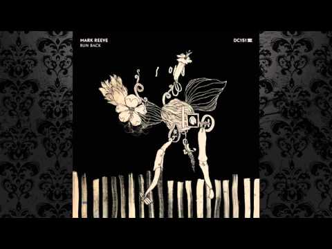 Mark Reeve - Run Back (Original Mix) [DRUMCODE]
