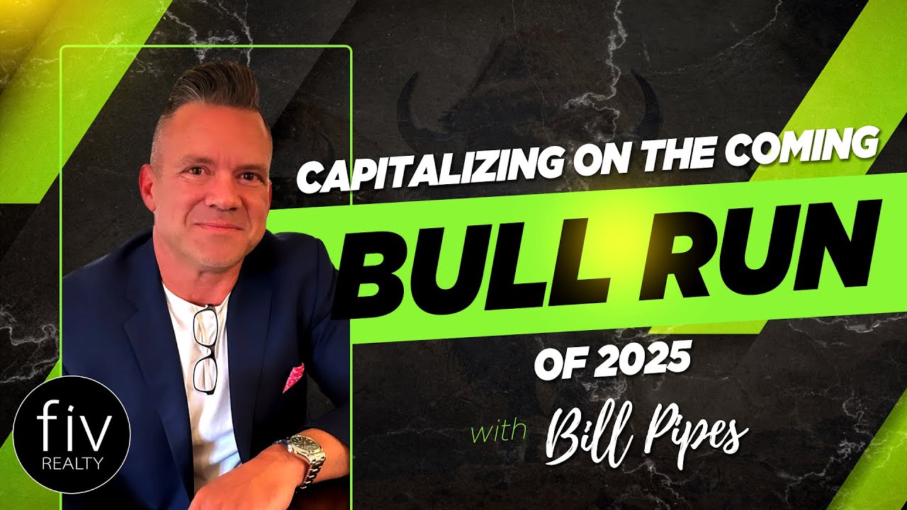 Capitalizing on the Coming Bull Run of 2025 - Bill Pipes