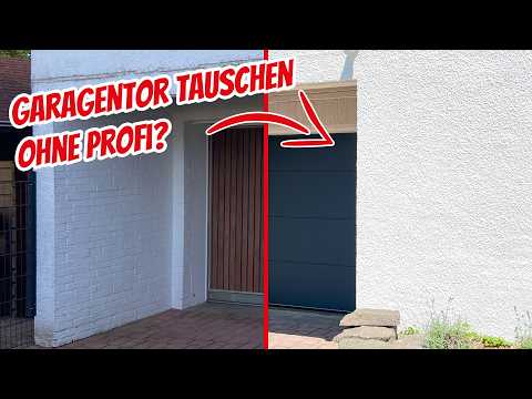 Garagentor selbst tauschen: so gelingt’s auch ohne Fachbetrieb | Schritt-für-Schritt Anleitung