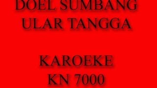 Download lagu DOEL SUMBANG - ULAR TANGGA KAROEKE #KANTONG SOEK mp3