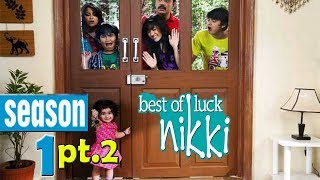 Pt.2  : Best Of Luck Nikki Season 1 | Funny Show 2017-2018