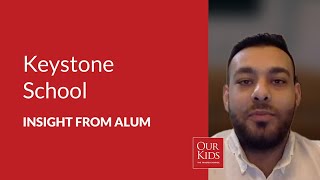 Keystone School, Alumnus Video Review from Adham Al Azhari