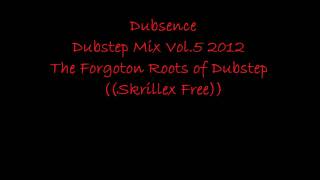 Dubstep Mix 2012 Vol.5 The Forgotten Roots of Dubstep