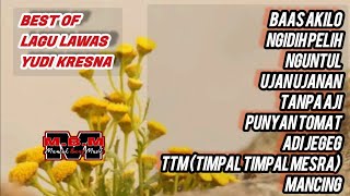 Download lagu Best of Lagu bali ' YUDI KRESNA ' BAAS AKILO, ngidih pelih, TANPA AJI, mancing, ujan ujanan. mp3