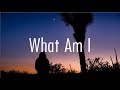 Why Don't We - What Am I (Lyrics)