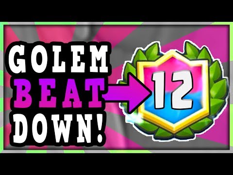 BEST GOLEM BEATDOWN DECK! 12 WIN CHALLENGE DECK!! || TOP GOLEM STRATEGY IN CLASH ROYALE!!