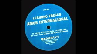 LEANDRO FRESCO "Amor Internacional"