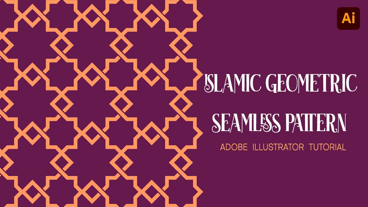 Islamic geometric seamless pattern |  adobe  illustrator  tutorial