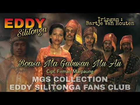 Eddy Silitonga - Boasa Ma Gabusan Mu Au (Original)