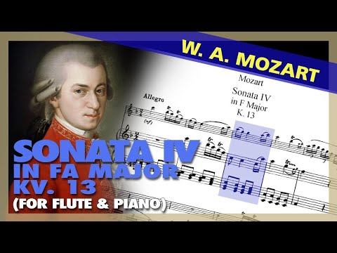 🎼  W. A. MOZART - Sonata IV in Fa Major KV. 13 [FLUTE & PIANO] - (Sheet Music Scrolling)