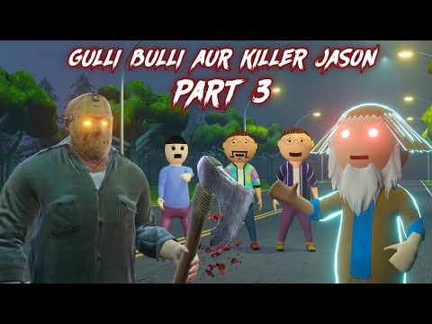Gulli Bulli Aur Killer Jason Part 3 || GULLI BULLI CARTOON || MAKE JOKE KAMIL