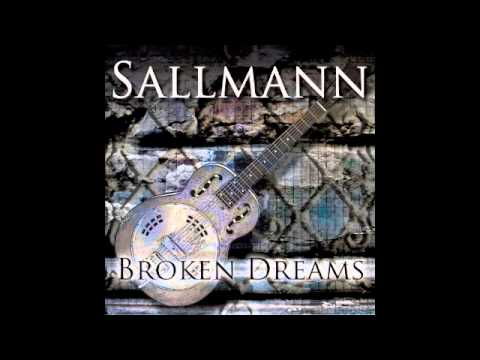 Broken Dreams By Sallmann