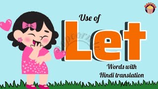 English learning use of 'let words with hindi translation for kids knowledge🫅video #popcorntv