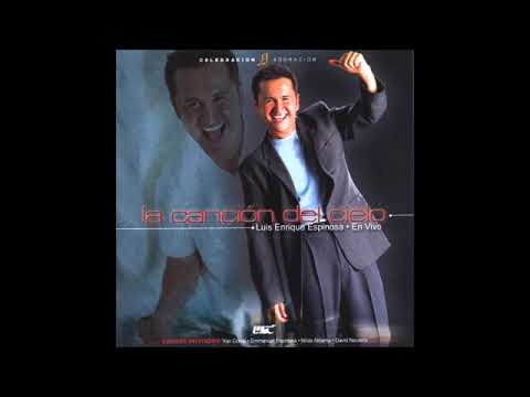 Hasta Que Todos Te Adoren - Luis Enrique Espinoza
