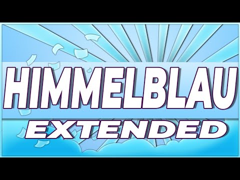 Jay & WhatTheHell🎵 HIMMELBLAU [EXTENDED]
