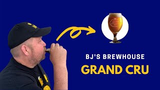 Beer Issues #144: Bj's Brewhouse Grand Cru