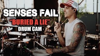 Senses Fail | Buried A Lie | Drum Cam (LIVE)