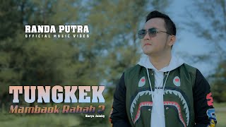 Download lagu Randa Putra - Tungkek Mambaok Rabah 2 mp3 Download lagu Randa Putra - Tungkek Mambaok Rabah 2 mp3