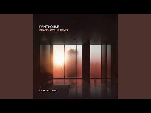 Penthouse (Brandi Cyrus Remix)