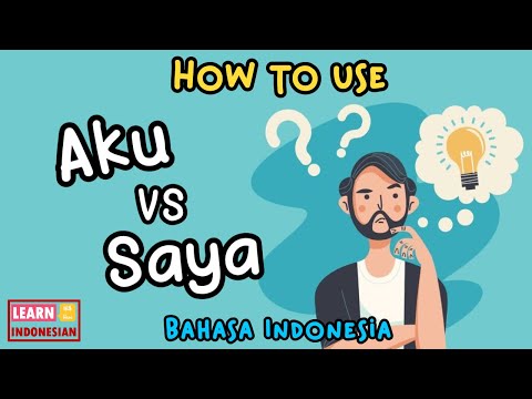 How to speak Indonesian - How to use Saya and Aku | Learn Indonesian 101 for beginner