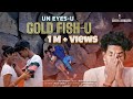 Un Eyes U Gold Fish U FULL SONG Madras Gana Music Joy Sanjay Itz Me Dollu Dollu