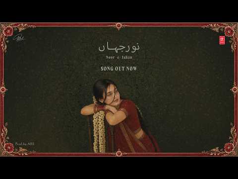 NOOR E JAHAN (Song)