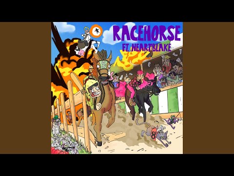 Racehorse (feat. Heartblake)