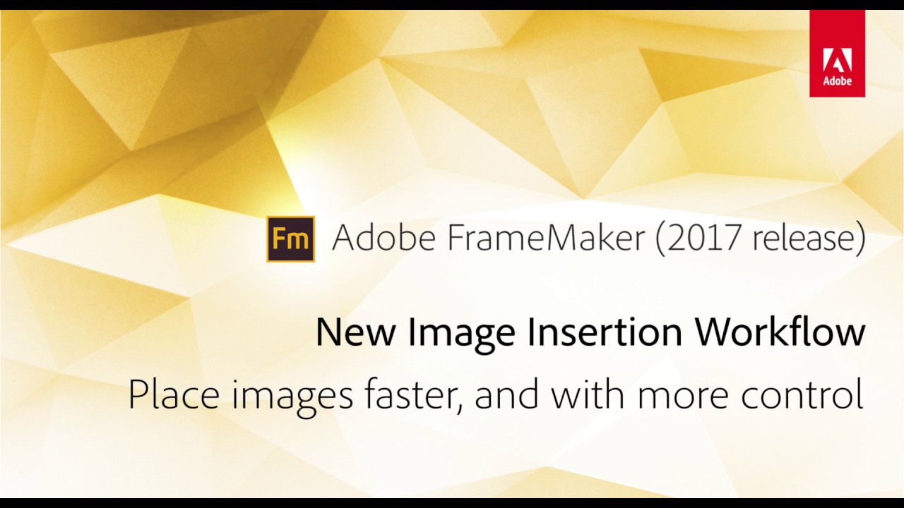 FrameMaker 2017: Image Insertion Workflow