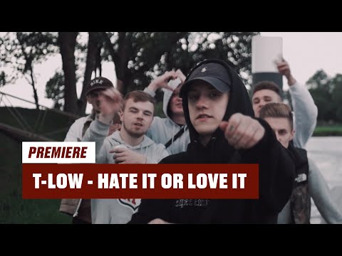 T-LOW - HATE IT OR LOVE IT (prod. Yang Hypno x Mako) | 16BARS Videopremiere