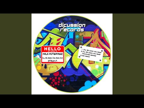 I'll Be Good You Baby (Txuils0n Remix)