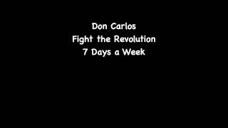 Don Carlos - Fight the Revolution