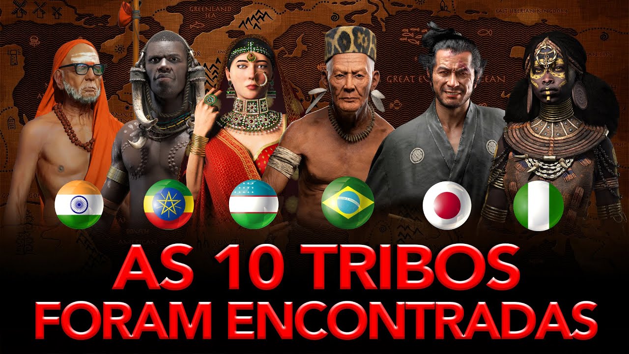 Onde estão as 10 Tribos Perdidas? QUAL TRIBO VOCÊ PERTENCE?