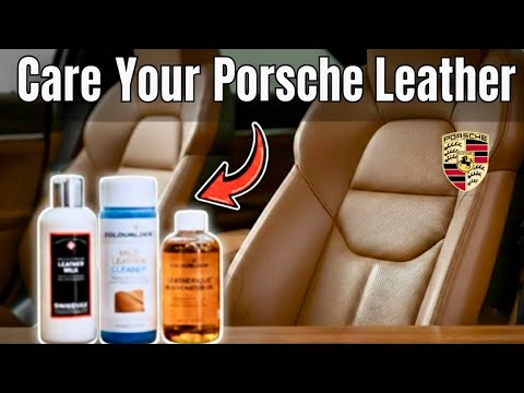 The Ultimate Guide to Porsche Leather Care
