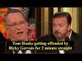 Ricky Gervais Comedy Tom Hanks Getting Offended